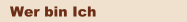 Wer bin Ich